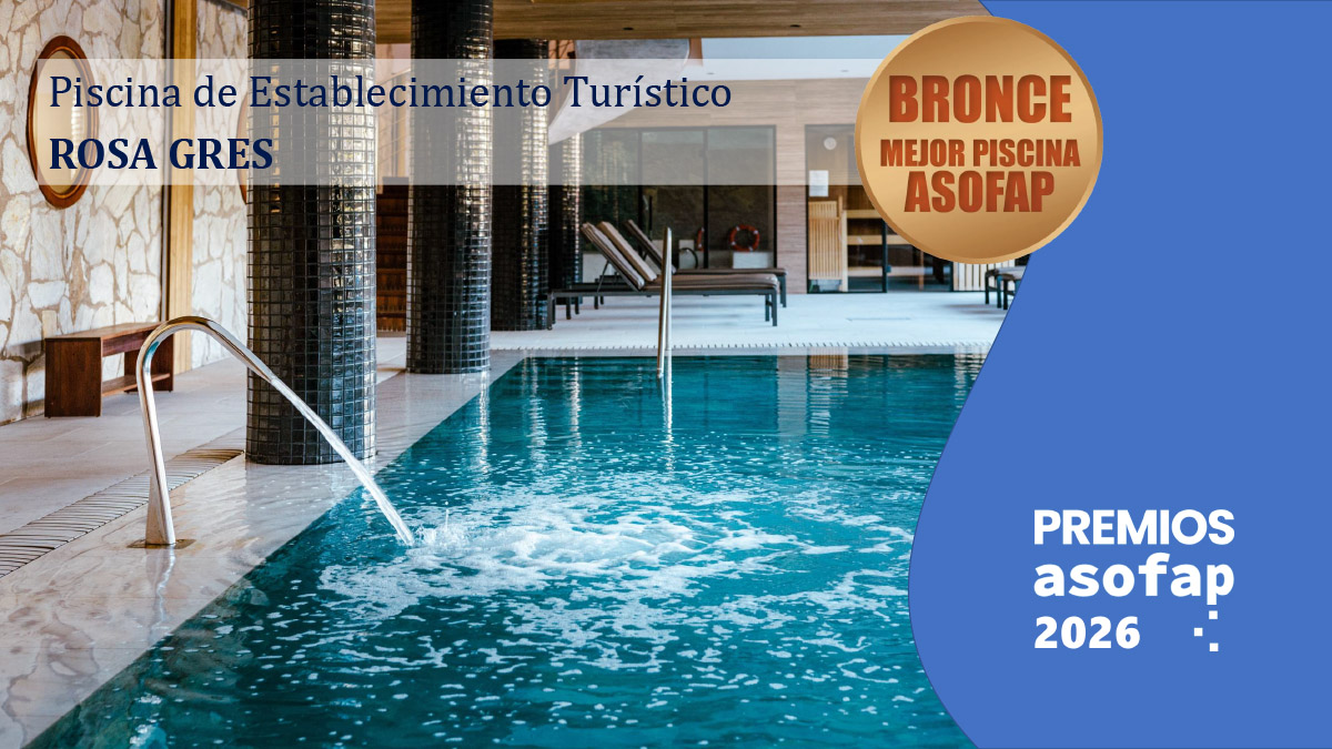 13 Premios ASOFAP 2026 - Piscina de Establecimiento Turístico Bronce ""