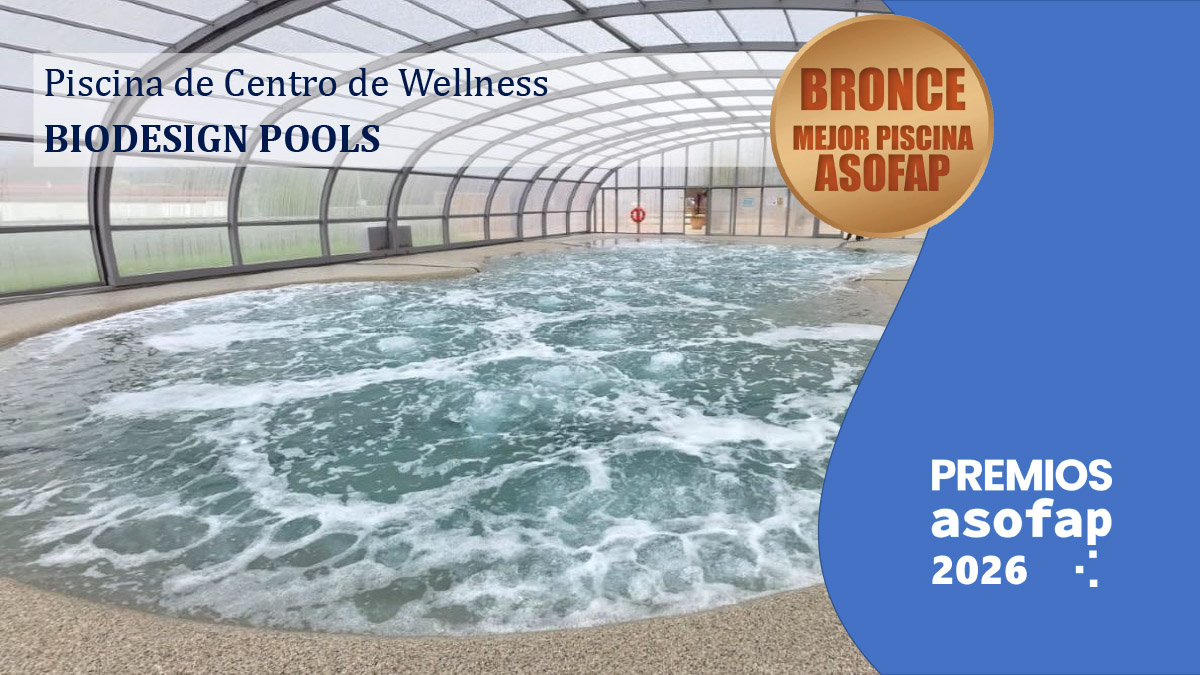 16 Premios ASOFAP 2026 - Piscina de Centro de Wellness Bronce ""